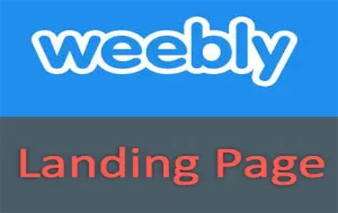 How To Create Landing Pages In Weebly Webnots