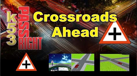 Crossroads Ahead Sign K53 Learners Licence Tuition K53 Questions And