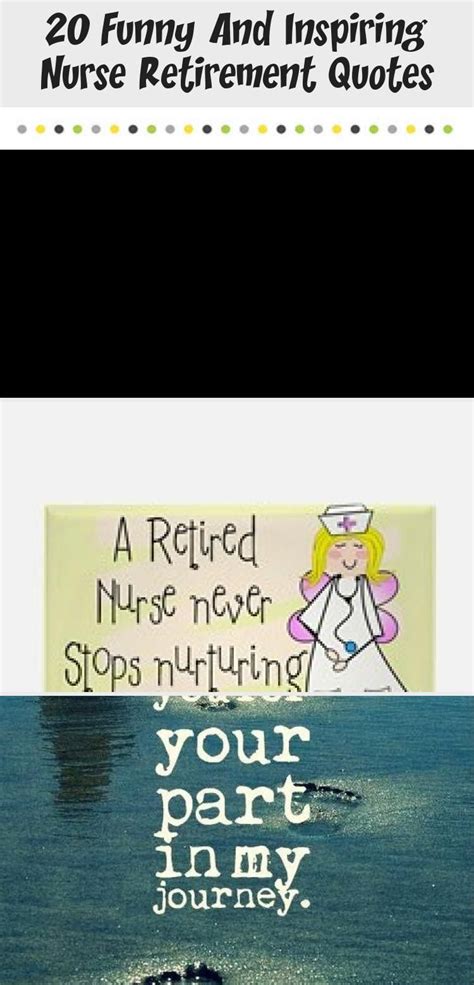 20 Funny And Inspiring Nurse Retirement In 2020 With Images Good Education Quotes Education