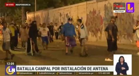 Desatan batalla campal por instalación de antena en Independencia Latina