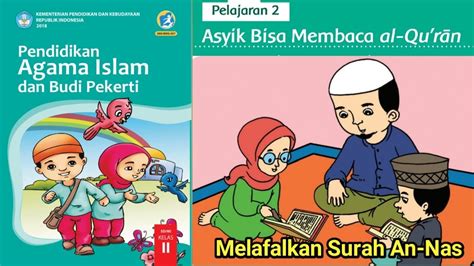 Pembelajaran Pai Kelas 2 Semester 1 Pelajaran 2 Asyik Bisa Membaca Al