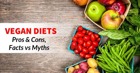 vegan diets pros and cons facts vs myths