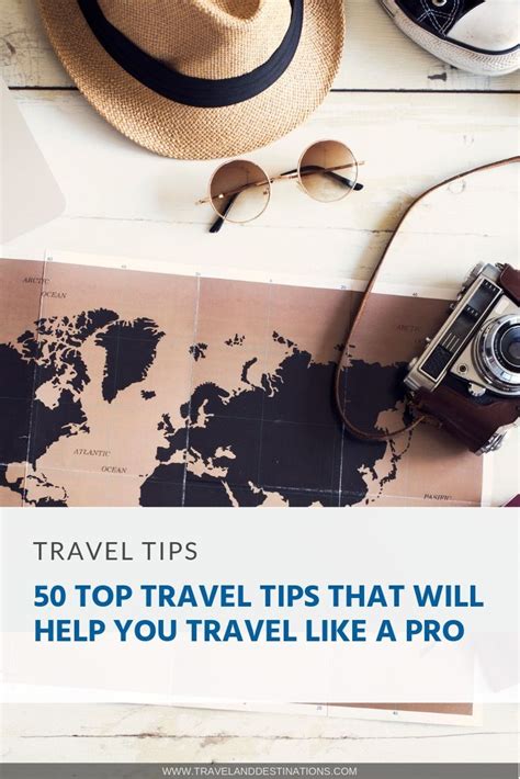 50 Top Travel Tips That Will Help You Travel Like A Pro Tad