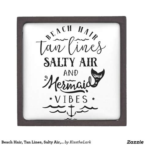Beach Hair Tan Lines Salty Air And Mermaid Vibes Keepsake Box Zazzle Mermaid Crafts Cricut