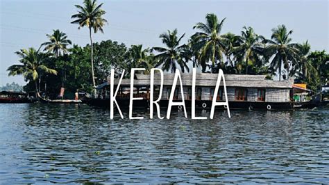 Kerala Heaven On Earth Youtube