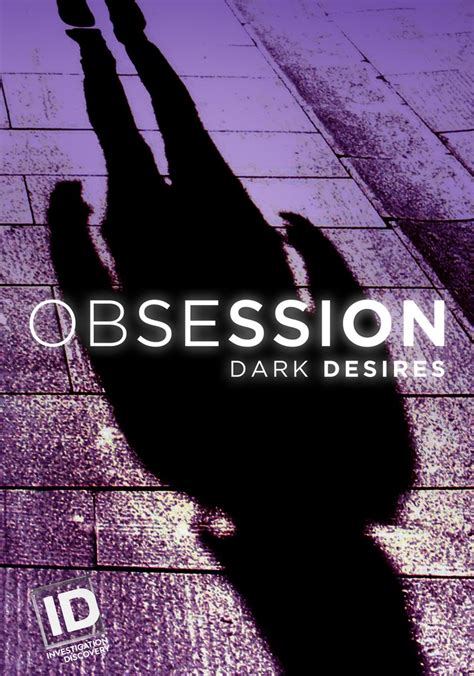 Obsession Dark Desires Season 1 Episodes Streaming Online