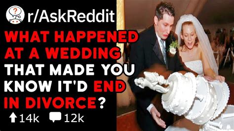 Howd You Know A Marriage Was Going To End In Divorce Reddit Stories Raskreddit Youtube