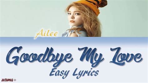 Ailee Goodbye My Love Easy Lyrics Accordi Chordify