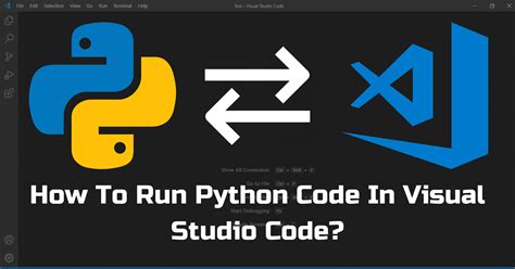 In Visual Studio Code How Do I Run The Same Python Conda Environment In