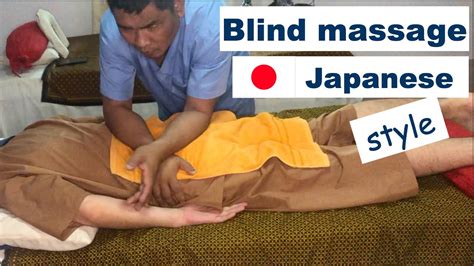 Blind Therapist Japanese Style Massage Technique In Cambodia Youtube