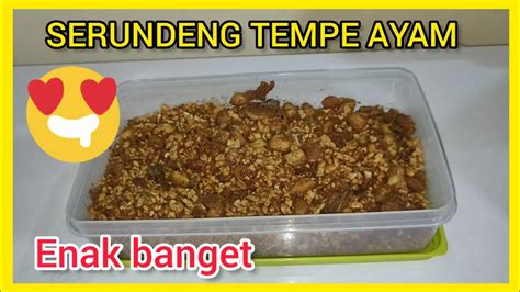 Cara Membuat Serundeng Kelapa Tempe Dan Ayam Masakan Rumahan Youtube