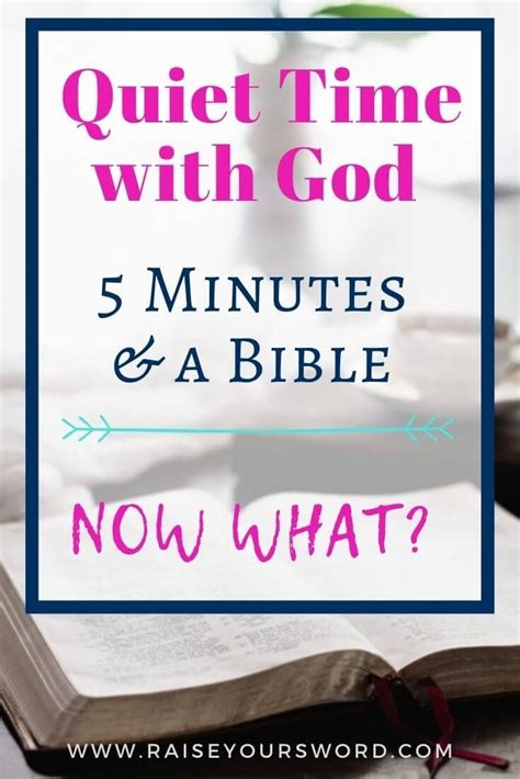 Quiet Time With God Bible 5 Minutes Now What Quiet Time Bible