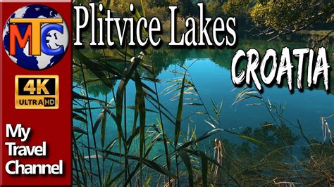 Plitvice Lakes National Park Croatia 1 Youtube