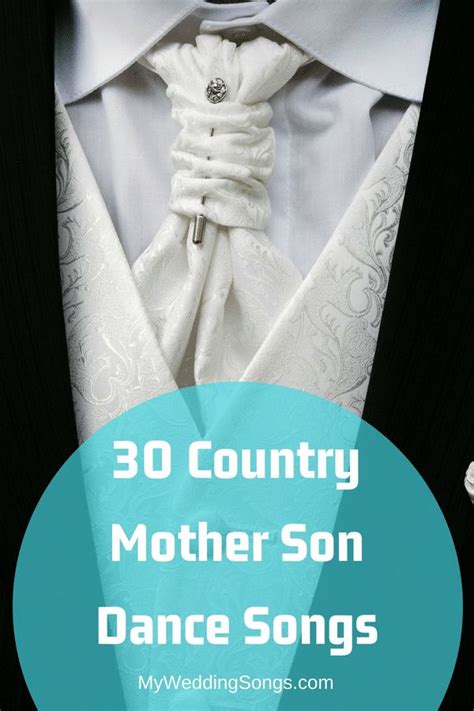 Here are good ideas and suggestions for. 30 Country Mother Son Dance Songs For Your Wedding ...