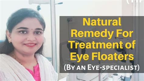 Natural Remedies For Treatment Of Eyes Floaters Eyefloaters