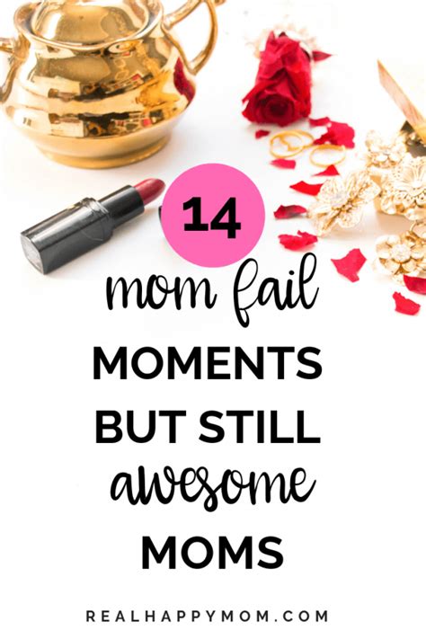 14 Ultimate Mom Fail Moments But Still Awesome Moms
