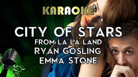 City Of Stars La La Land Ryan Gosling And Emma Stone Lower Key