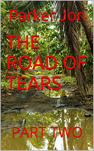 The Road Of Tears Part Two The Roly Sagas Book 7 Ebook