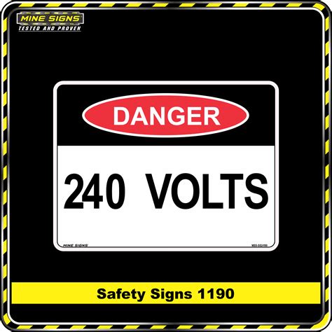 Danger 240 Volts Safety Sign 1190 Mine Signs