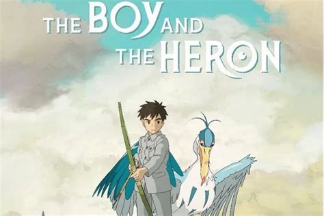 Simak Sinopsis Film The Babe And The Heron Karya Terakhir Hayao Miyazaki Sebelum Pensiun Strategi