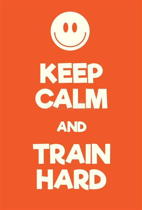 Keep Calm Train Hard Poster Stock Illustrations 4 Keep Calm Train
