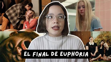 Comentando El Final De Euphoria ReseÑa Euphoria Temporada 2 Youtube