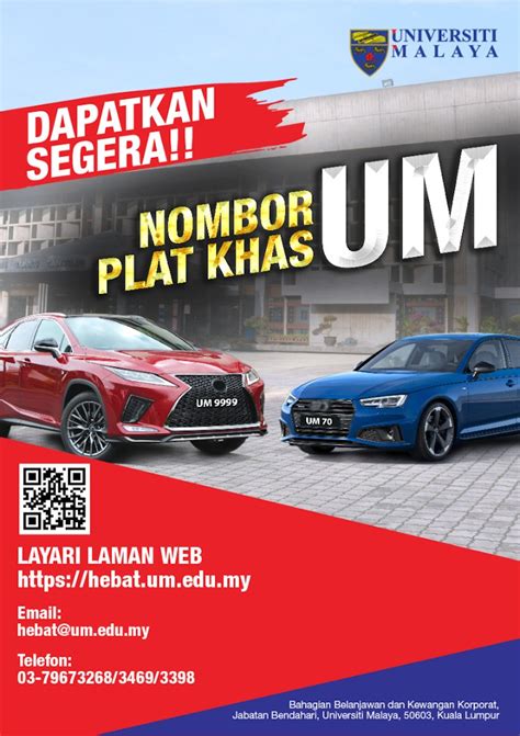 Full name last name first name position school/unit faculty/division physical location telephone number. Universiti Malaya is auctioning "UM" number plate series ...