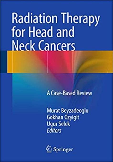 Radiation Therapy For Head And Neck Cancers A Case Based Review Ambdh