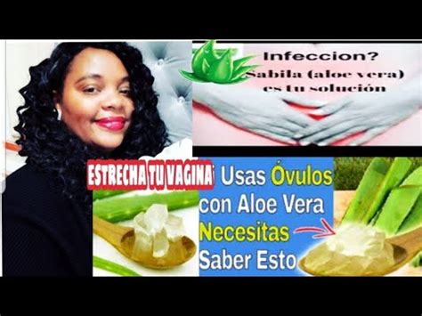 Estrecha Tu Vagina Con Ovulo De S Bila Elimina La Infecci N Vaginal Youtube