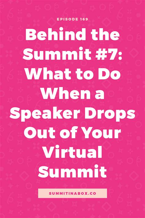 Behind The Summit 7 When A Speaker Drops Out Of Your Virtual Summit