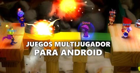Los 28 Mejores Juegos Multijugador Para Android Liga De Gamers