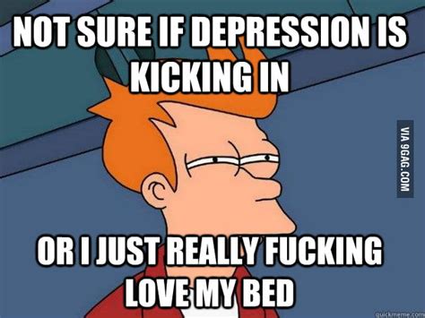 Some Mornings When I Dont Feel Like Getting Out Of Bed 9gag