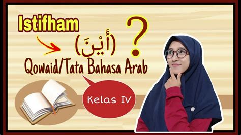 Contextual translation of perkataan berlawanan from malay into arabic. Bahasa Arab: Istifham Aina (Kelas 4) - YouTube