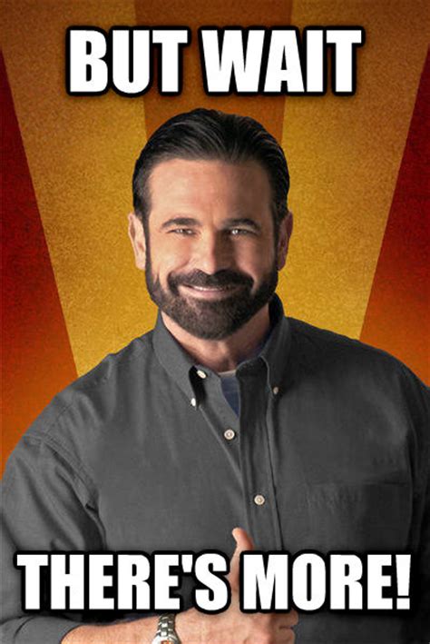 Billy Mays But Wait Theres More