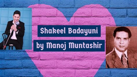 Shakeel Badayuni Manoj Muntashir Tribute Youtube