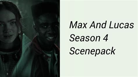 Max And Lucas Season Scenepack Logoless Downloadlink YouTube