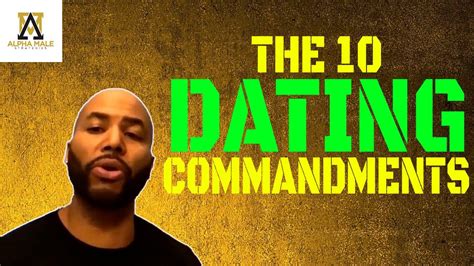 Alpha Male Strategies 10 Dating Commandments Thealphamalestrategiesshow4603 Youtube