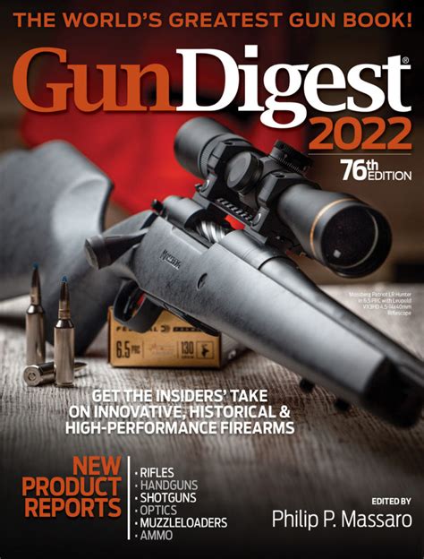 Gun Digest 2022 76th Edition The Worlds Greatest Gun Book
