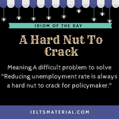 Hard Nut To Crack Idiom Of The Day For Ielts Speaking