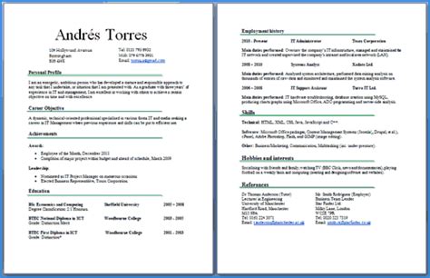 A l'inverse, si vous avez plus de 10 à 15 ans d'expérience, le cv sur deux pages le cv peut aussi perdre en efficacité si le. CV two pages example