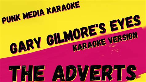 The Adverts Gary Gilmores Eyes Karaoke Instrumental Pmk Youtube