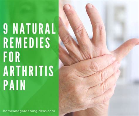 Natural Remedies For Arthritis Pain Home And Gardening Ideas