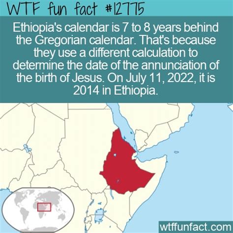 Wtf Fun Fact 12775 The Ethiopian Calendar