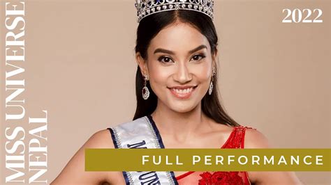 Miss Universe Nepal 2022 Sophiya Bhujel Full Performance Youtube