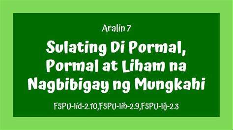 Grade Filipino Melc Based Aralin Sulating Di Pormal Pormal At Hot My