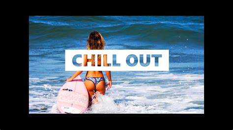 relax 🔥 chill out music mix 2018 ⚡ [best chill trap rnb indie] youtube