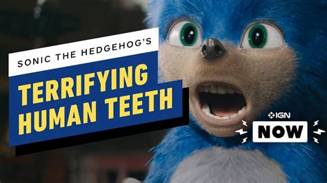 Sonic The Hedgehogs Teeth Are Terrifying Us Ign Now Youtube