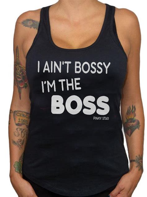 Womens I Aint Bossy Racerback Tank By Pinky Star Black Inked Shop