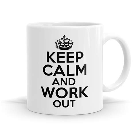 Keep Calm Work Out Mug Bespoke Mugs
