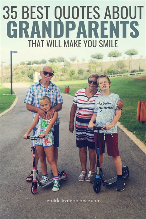 35 Best Grandparents Quotes That Will Make You Smile